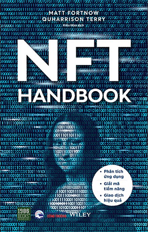 NFT Handbook - Phân Tích Ứng Dụng - Giải Mã Tiềm Năng - Giao Dịch Hiệu Quả 
