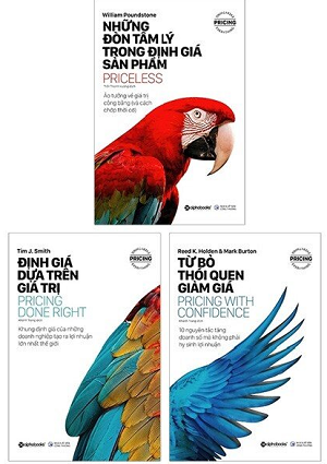  Combo Những Đòn Tâm Lý Trong Định Giá Sản Phẩm + Định Giá Dựa Trên Giá Trị + Từ Bỏ Thói Quen Giảm Giá 