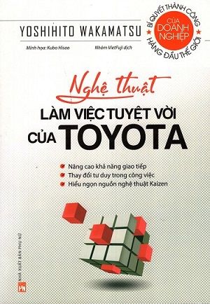  Nghệ Thuật Làm Việc Tuyệt Vời Của Toyota 