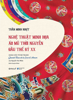  Nghệ Thuật Minh Họa Áo Mũ Thời Nguyễn Thế Kỷ XX - Trần Minh Nhựt 