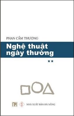  NGHỆ THUẬT NGÀY THƯỜNG - TẬP 2 