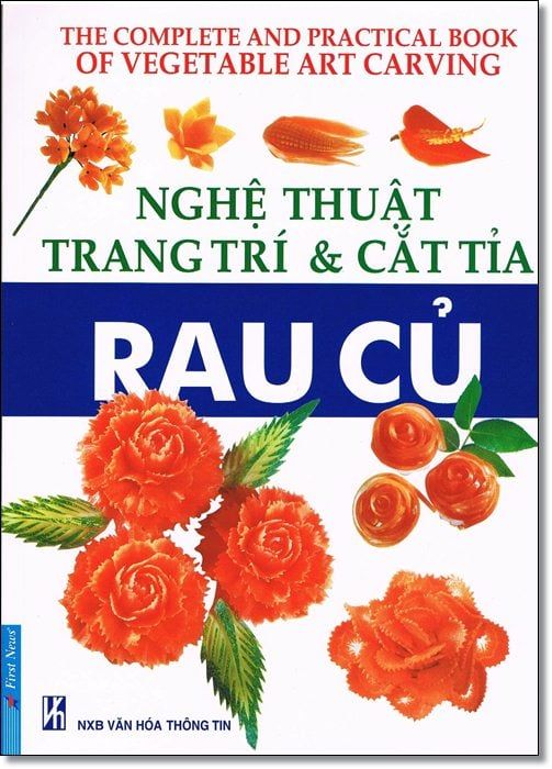  Nghệ Thuật Trang Trí Và Cắt Tỉa Rau Củ 
