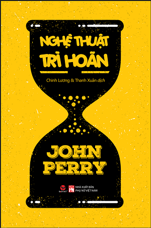  Nghệ thuật trì hoãn - John Perry 