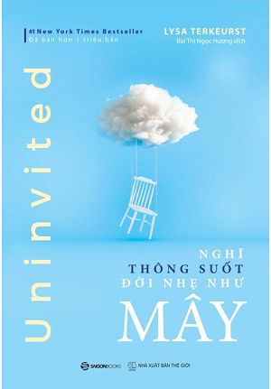  Nghĩ Thông Suốt, Đời Nhẹ Như Mây 
