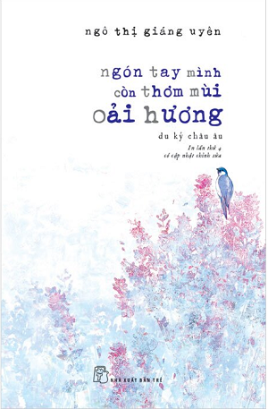  Ngón Tay Mình Còn Thơm Mùi Oải Hương 