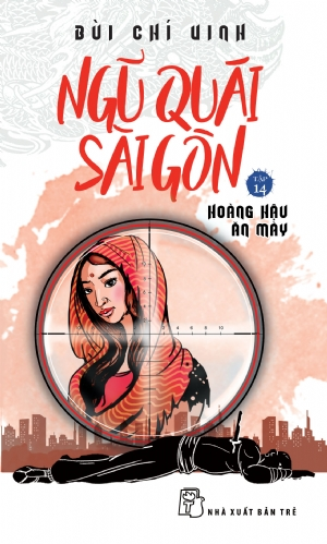  NGŨ QUÁI SÀI GÒN 14: HOÀNG HẬU ĂN MÀY 