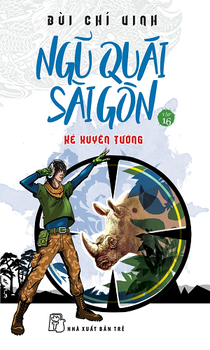  NGŨ QUÁI SÀI GÒN 16: KẺ XUYÊN TƯỜNG 