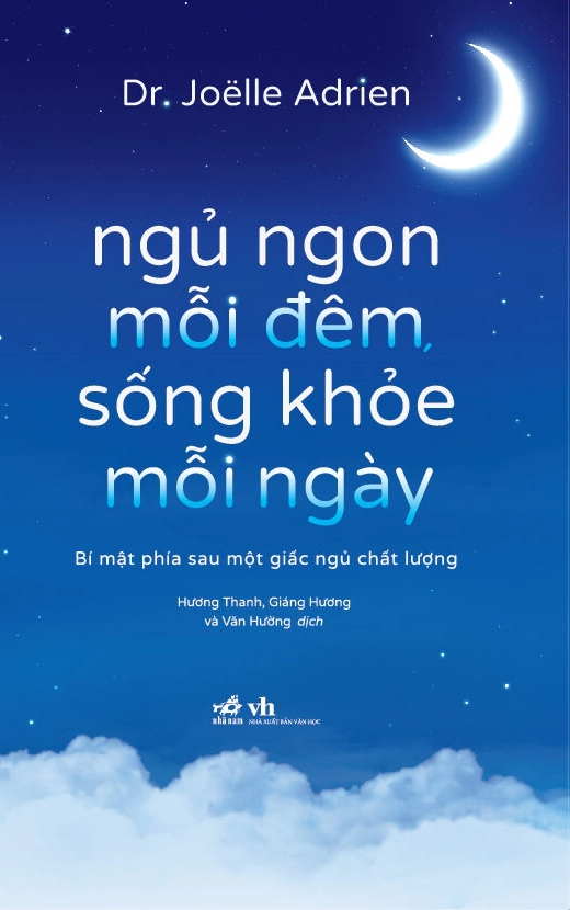  Ngủ Ngon Mỗi Đêm, Sống Khỏe Mỗi Ngày - Joelle Adrien 
