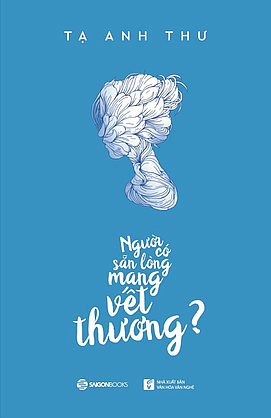  Người có sẵn lòng mang vết thương? 