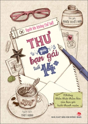  Người lớn không thể biết – Thư gửi bạn gái tuổi 14+ 