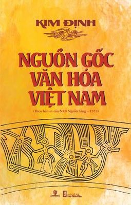  NGUỒN GỐC VĂN HÓA VIỆT NAM 