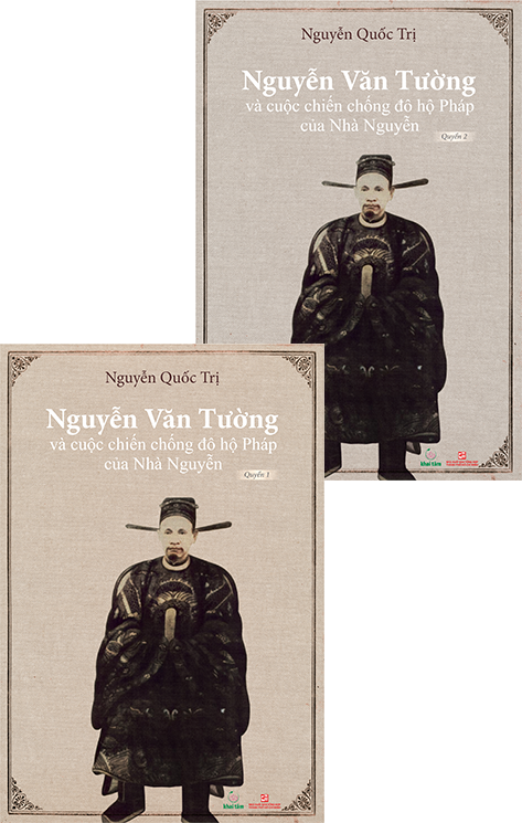  Nguyễn Văn Tường và cuộc chiến chống đô hộ Pháp của Nhà Nguyễn - Bộ 2 quyển (Bìa mềm) 