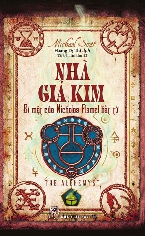  NHÀ GIẢ KIM - BÍ MẬT CỦA NICHOLAS FLAMEL BẤT TỬ 