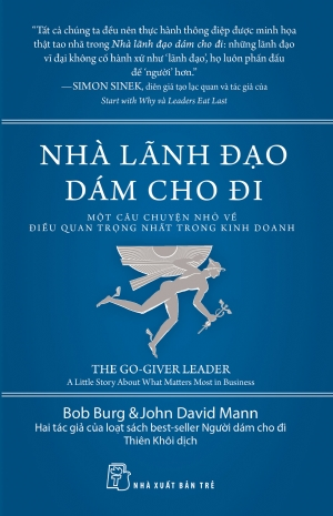  Nhà lãnh đạo dám cho đi 