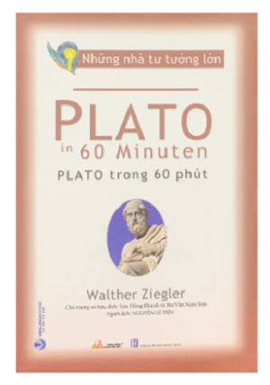  Những Nhà Tư Tưởng Lớn - Plato Trong 60 Phút 