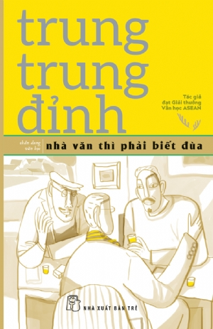  Nhà văn thì phải biết đùa 