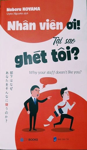  Nhân viên ơi! Tại sao ghét tôi? 