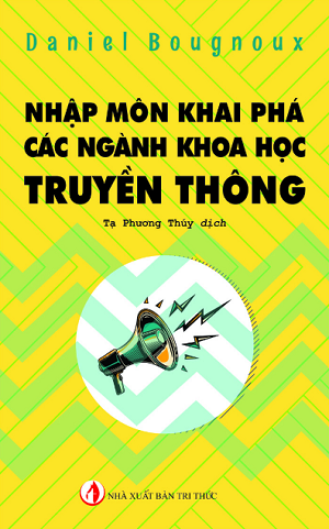  Nhập môn khai phá các ngành khoa học truyền thông 