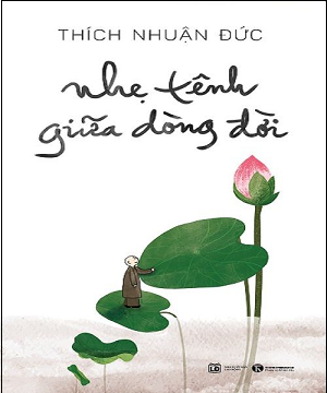  Nhẹ tênh giữa dòng đời 