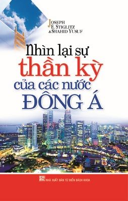  Nhìn Lại Sự Thần Kỳ Của Các Nước Đông Á 