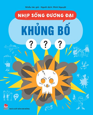  NHỊP SỐNG ĐƯƠNG ĐẠI - KHỦNG BỐ 