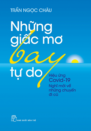  NHỮNG GIẤC MƠ BAY TỰ DO 
