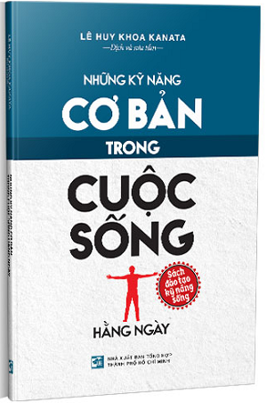  Những kỹ năng cơ bản trong cuộc sống hằng ngày 