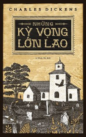  NHỮNG KỲ VỌNG LỚN LAO (Tái bản 2022) 