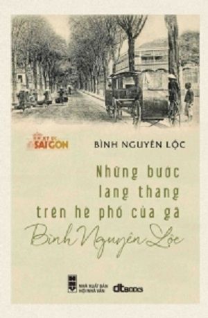  Những bước lang thang trên hè phố của gã Bình Nguyên Lộc 