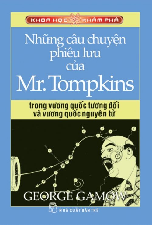  Những Câu Chuyện Phiêu Lưu Của Mr. Tompkins 