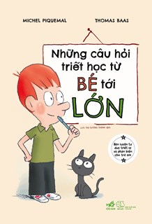  Những câu hỏi triết học từ bé tới lớn 