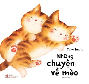  NHỮNG CHUYỆN VỀ MÈO 
