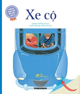  NHỮNG KHÁM PHÁ ĐẦU TIÊN CỦA TỚ: XE CỘ 