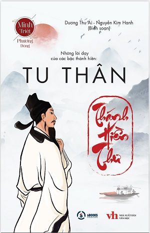  Những lời dạy của các bậc thánh hiền: Tu Thân 