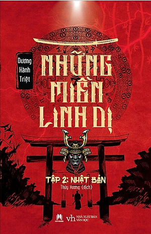  Những Miền Linh Dị - Tập 2: Nhật Bản 