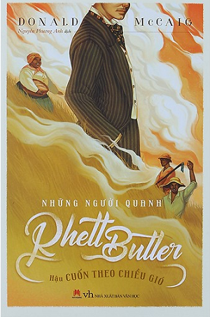  Những Người Quanh Rhett Butter - Hậu Cuốn Theo Chiều Gió 