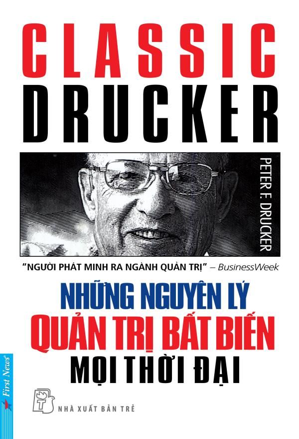  Những Nguyên Lý Quản Trị Bất Biến Mọi Thời Đại (Tái Bản 2019) 