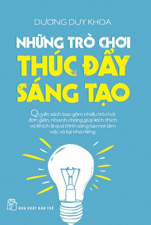 Những Trò Chơi Thúc Đẩy Sự Sáng Tạo 