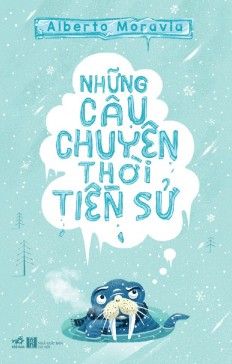  Những Câu Chuyện Thời Tiền Sử 
