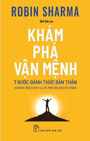  Khám Phá Vận Mệnh - 7 Bước Đánh Thức Bản Thân 