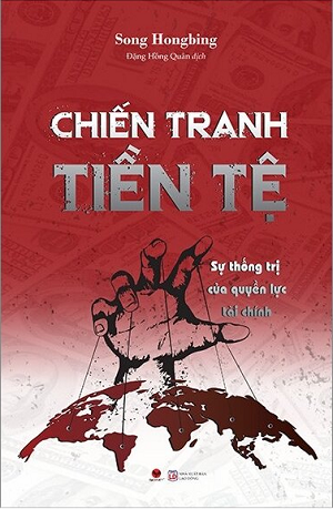  Chiến Tranh Tiền Tệ (Phần II) 