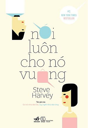  Nói Luôn Cho Nó Vuông (Tái bản 2023) - Steve Harvey 