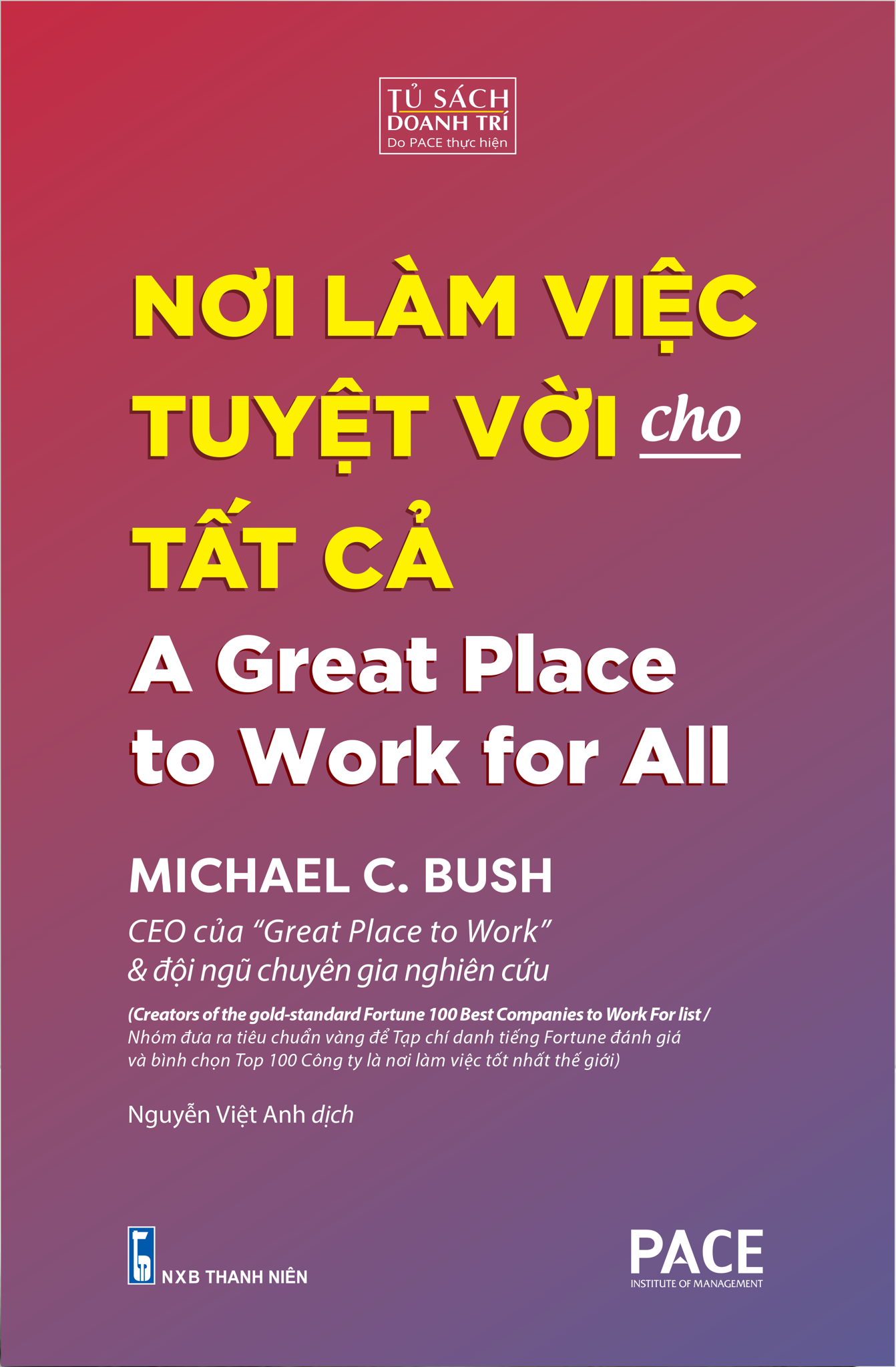  Nơi Làm Việc Tuyệt Vời Cho Tất Cả - Michael C. Bush 