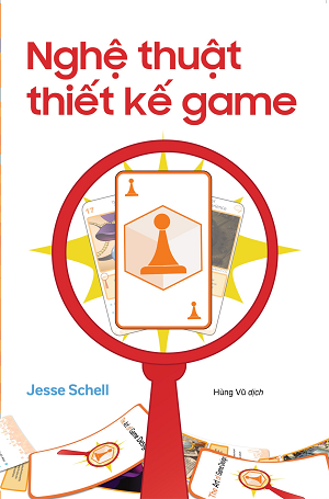  Nghệ Thuật Thiết Kế Game - Jesse Schell 