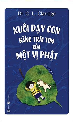  Nuôi dạy con bằng trái tim của một vị Phật (Tái bản 2024) 