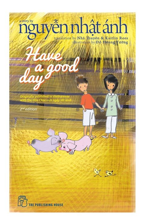  Have A Good Day - Nguyễn Nhật Ánh 