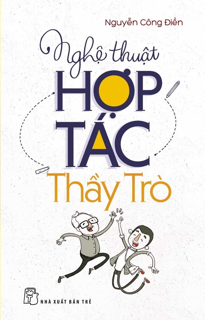  NGHỆ THUẬT HỢP TÁC THẦY TRÒ 