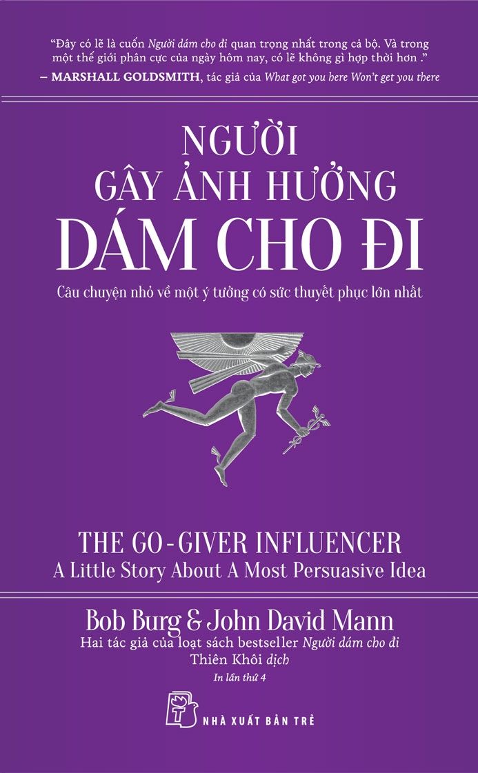  Người Gây Ảnh Hưởng Dám Cho Đi (Tái Bản 2024) - Bob Burg & JohnDavid Mann 