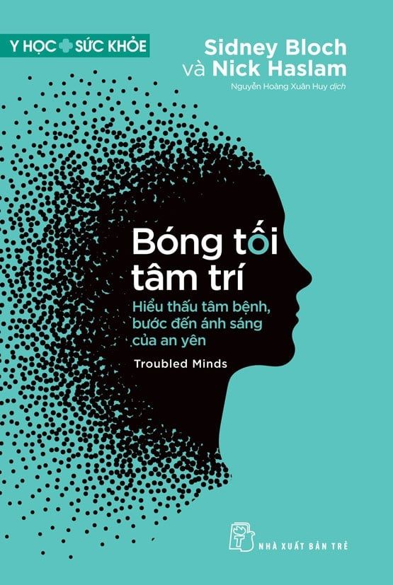  Bóng Tối Tâm Trí - Hiểu Thấu Tâm Bệnh, Bước Đến Ánh Sáng Của An Yên 