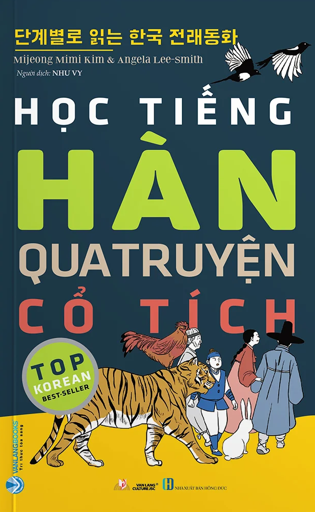  Học Tiếng Hàn Qua Truyện Cổ Tích - Mijeong Mimi Kim & Angela Lee-Smith 